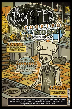 The Book of the Fed: Cooking with Money